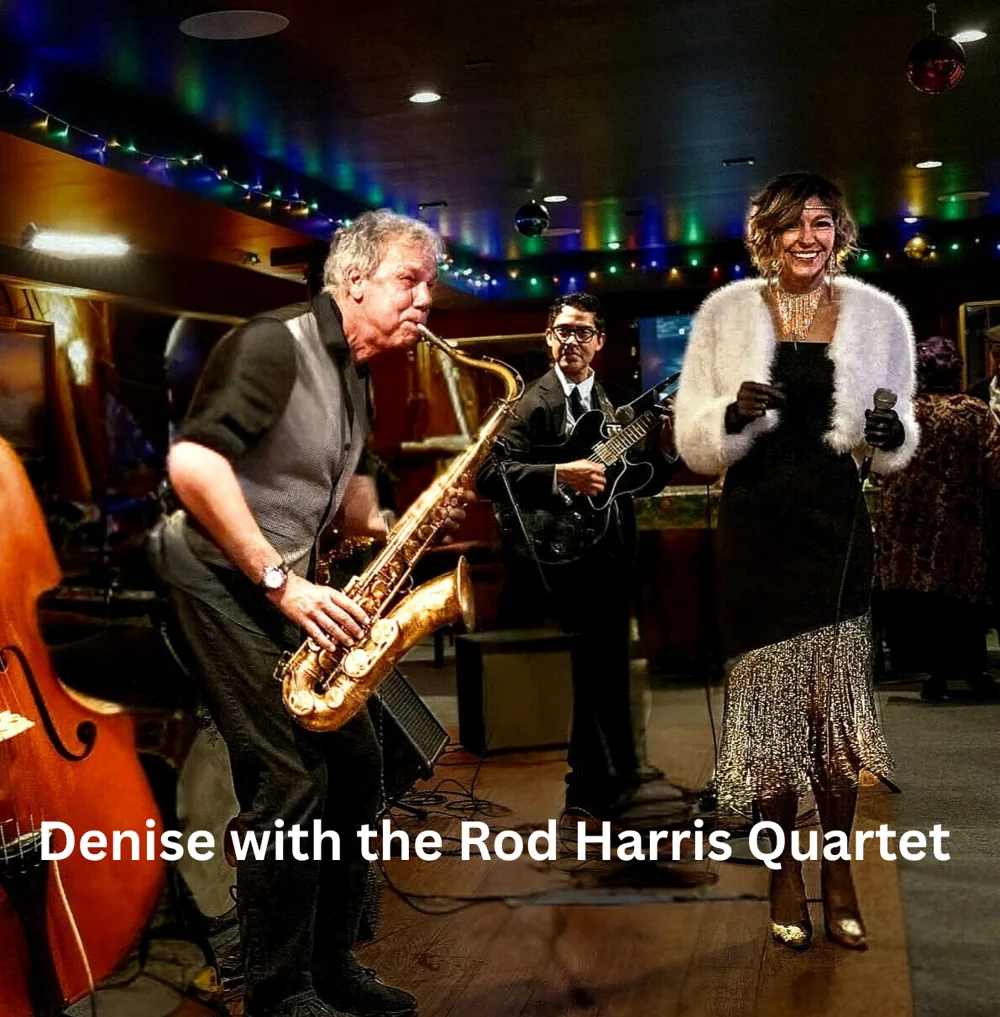 Denise with the Rod Harris Quartet, with saxophone, guitar and upright bass visible